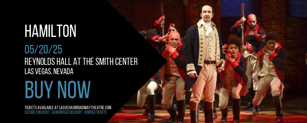 Hamilton at Reynolds Hall at The Smith Center